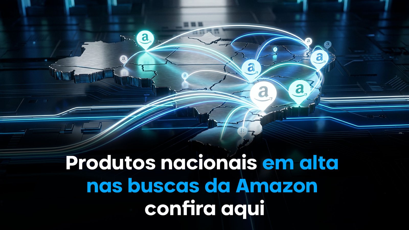 Produtos nacionais em alta nas buscas da Amazon